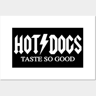 HOT DOGS Taste So Good - Classic Rock Band Parody Posters and Art